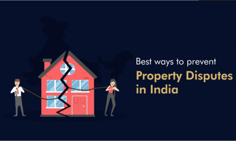 prevent-property-disputes-in-india
