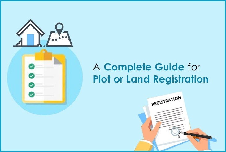 complete-guide-for-plot-or-land-registration